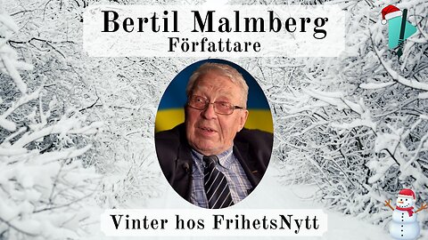 Bertil Malmberg - Vintertal 2024