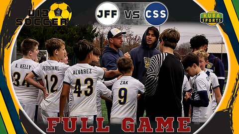 ⚽U13 Final Game of the Season JFF vs CSS