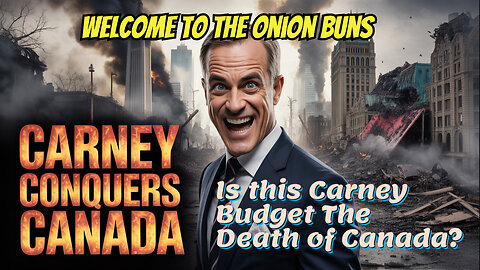Is this Carney Budget The Death of Canada?
