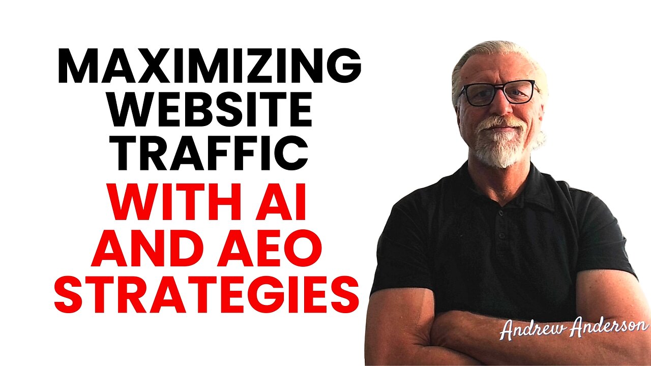 Maximizing Website Traffic with AI and AEO Strategies