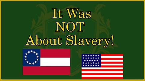🟢 Was the "Civil War" of 1860-65 about slavery?; Did Lincoln actually free slaves? 🟢