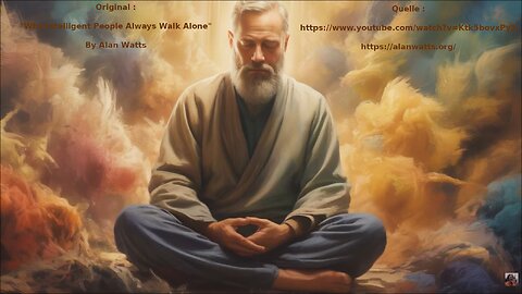 Alan Watts .. zum Jahreswechsel