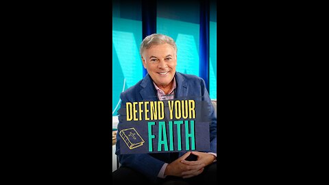Defend Your Faith