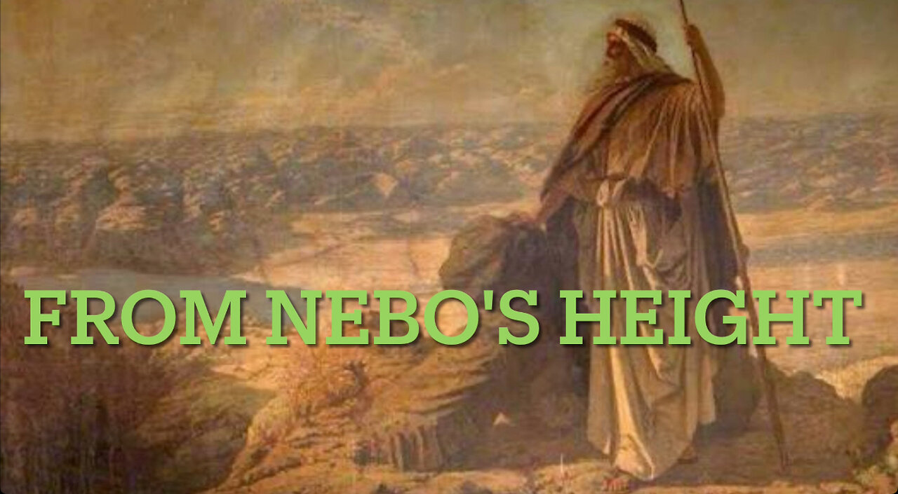 🌄 From Nebo’s Height 🌄 - Official Music Video