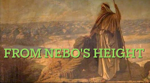🌄 From Nebo’s Height 🌄 - Official Music Video
