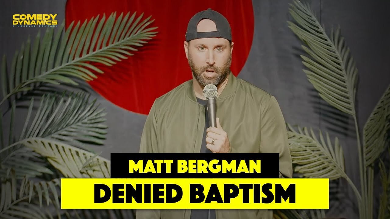 Denied Baptism - Matt Bergman - Stand-Up Comedy