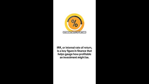 What is IRR (Internal Rate of Return)?