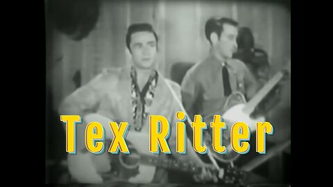 Rockabilly! Tex Ritter ~ Ranch Party (Vintage TV Performance)