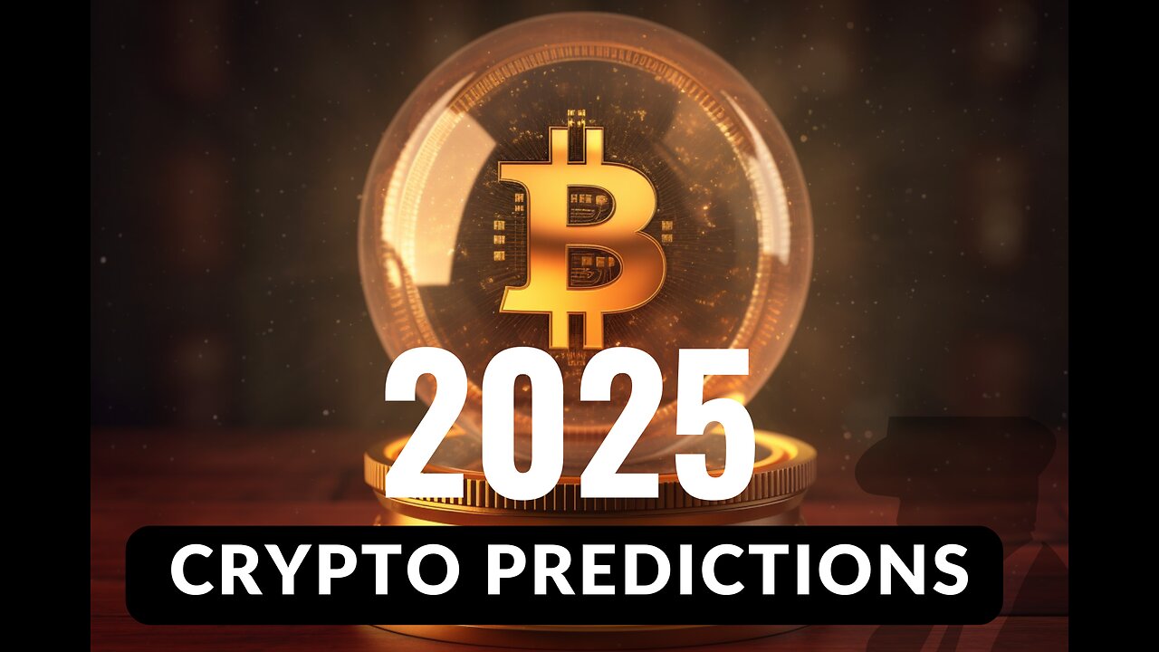 2025 Crypto predictions