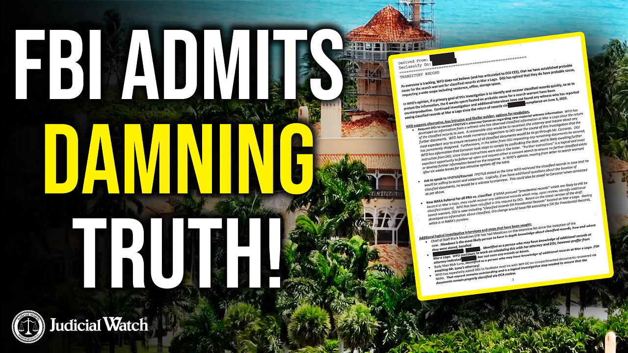 FBI Confession: No Probable Cause Behind Mar-a-Lago Raid!
