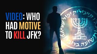 VIDEO: Who Had Motive To Kill JFK?