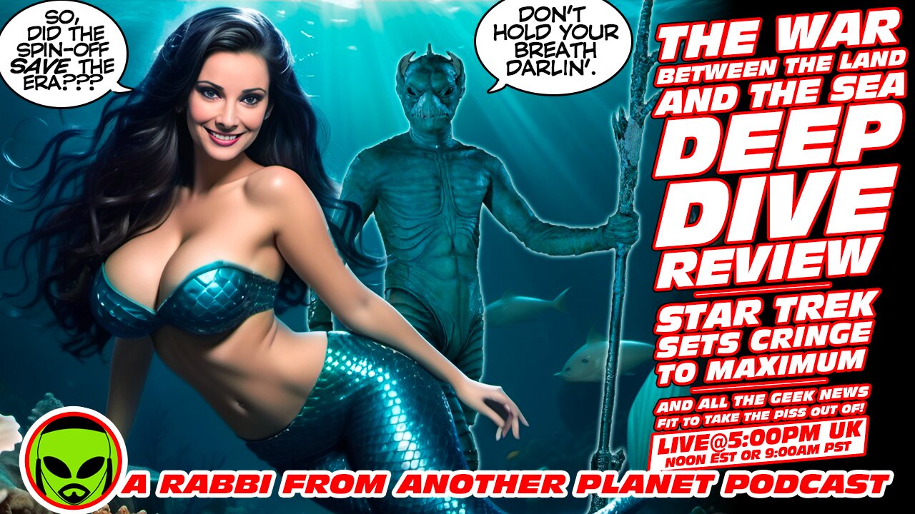 LIVE@5: Doctor Who Spin-Off The War Between the Land and sea is HERE!!! Star Trek CRINGE!!!