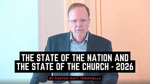 The State of the Nation and the State of the Church - 2026