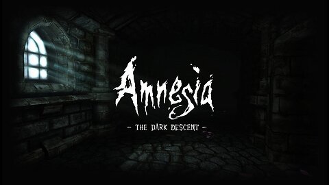 Amnesia: The Dark Decent | Gameplay Part 2