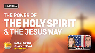 The POWER of the Holy Spirit & the Jesus Way - Tiffany Root & Kirk VandeGuchte