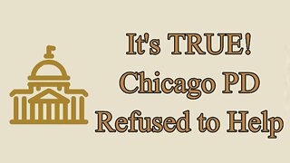 We Have The Receipts! CPD REFUSED ASSISATNCE!