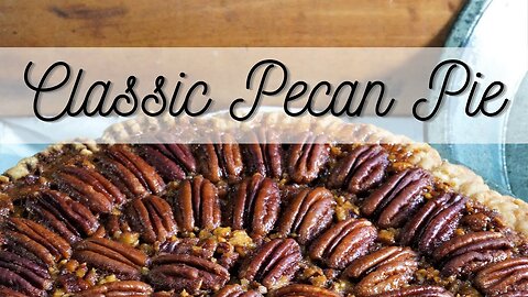 IT'S HEAVEN! Homemade Pecan Pie Recipe