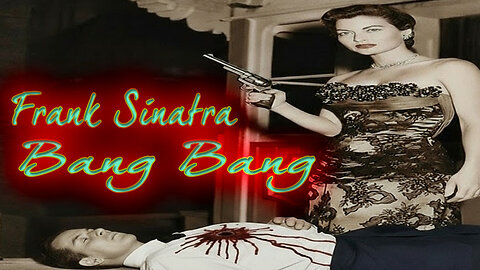 Frank Sinatra - Bang Bang (My Baby Shot Me Down) - Karaoke