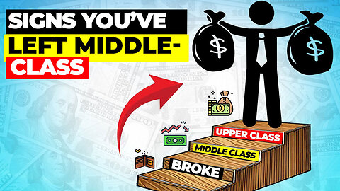 Signs You’re Leaving the Middle Class Behind