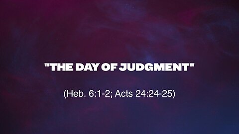 The Day Of Judgement - Sunday Morning Service (10/12/2025) | Jubilee Worship Center