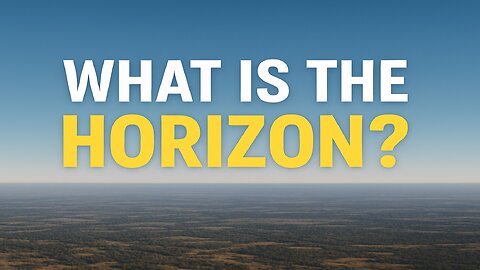 What is the Horizon?