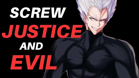 Screw Justice and Screw Evil - Garou Speech | One Punch Man