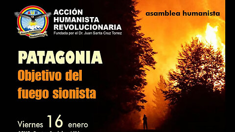 PATAGONIA Objetivo del fuego Sionista