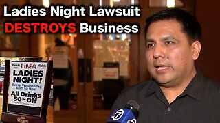 California Businesses DESTROYED By "Ladies Night" Lawsuits