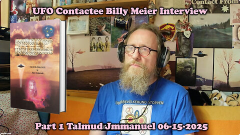 UFO Contactee Billy Meier Interview - Part 1 Talmud Jmmanuel 06-15-2025
