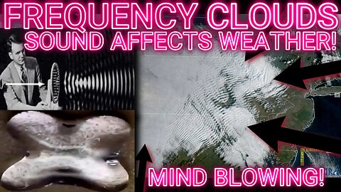 🤯 WEATHER Modification Caused by SOUND & Frequency! MIND BLOWING!