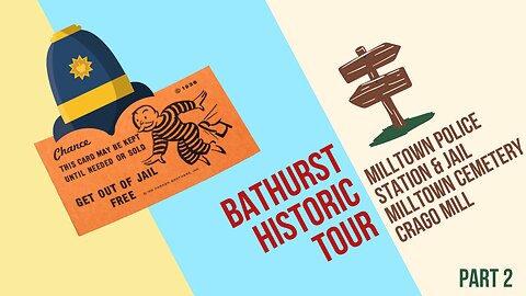 4 Must See Historic Locations in Bathurst