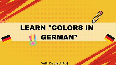 Learn Colors In German!
