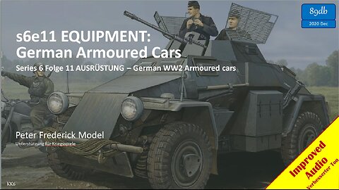 s6e11 EQUIPMENT: German Armoured Cars