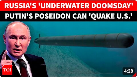 Putin's Nuclear Poseidon To Hit US Like Tsunami? What Russia's 'Super Weapon' Can Do | Explained