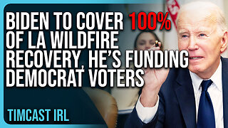 Biden To Cover 100% of LA Wildfire Recovery, He’s Funding Democrats & IGNORING Hurricane Victims