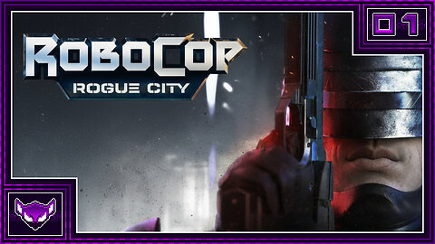 RoboCop Rogue City Ep1 | Enforcing The Law of a Grim Future