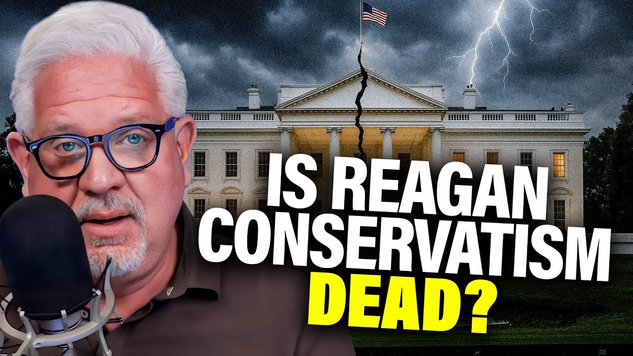 Glenn Beck: Here's what's WRONG with conservatism today