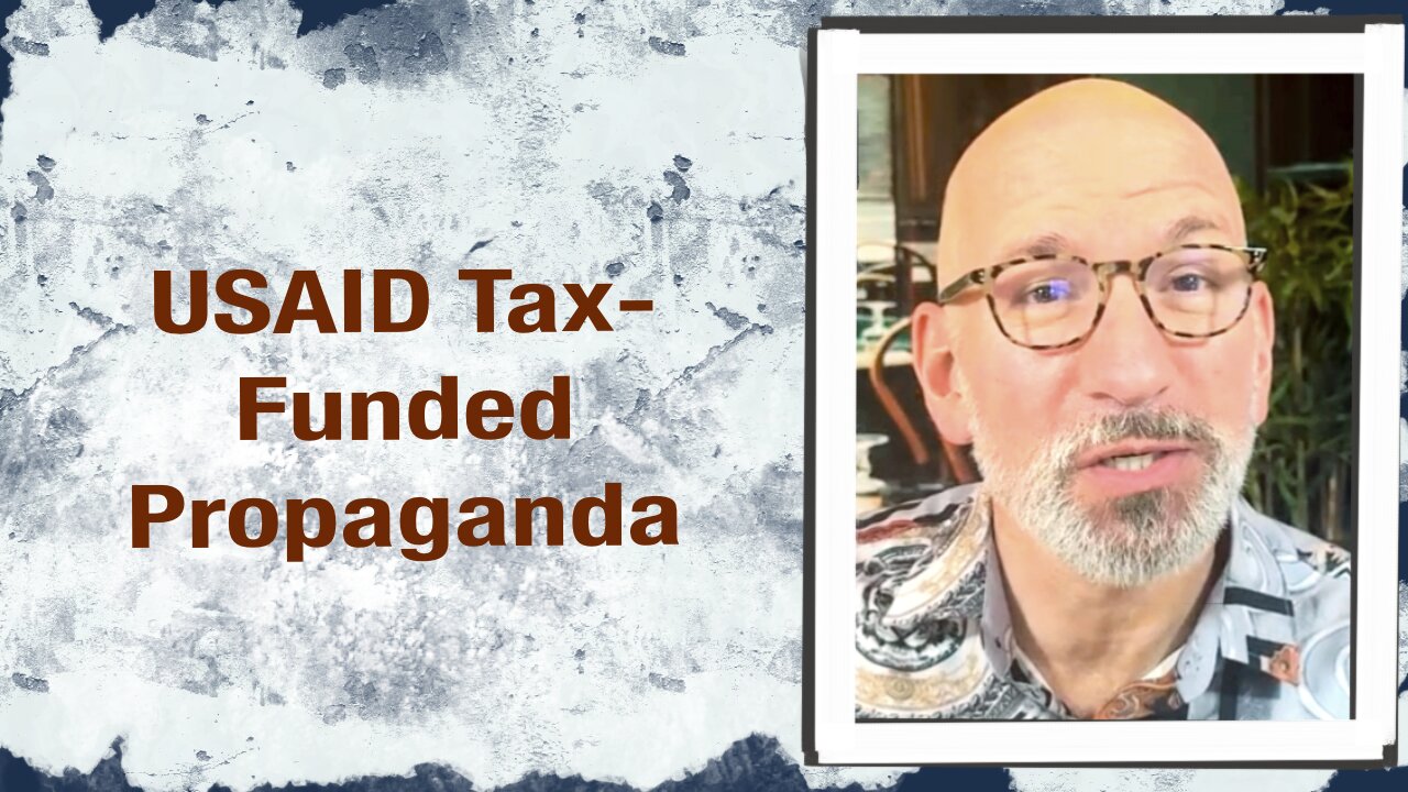 USAID Tax-funded Propaganda