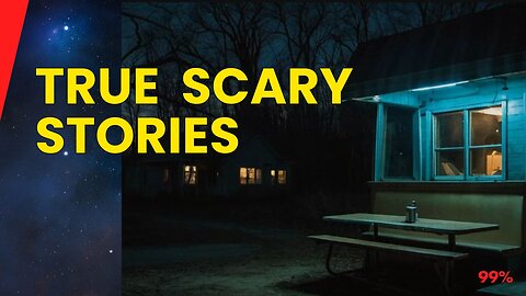 3 Disturbing True Scary Stories: Real-Life Nightmares Sent by Viewers