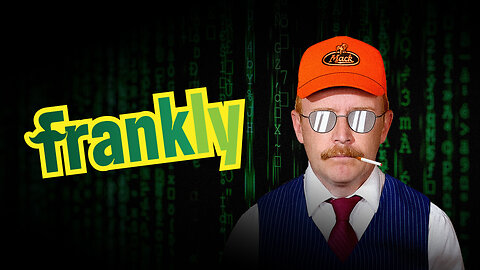 Why “Conspiracy Theories” Explain Reality - Frankly Ep8