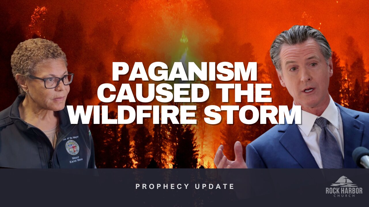 Paganism Caused the Wildfire Storm