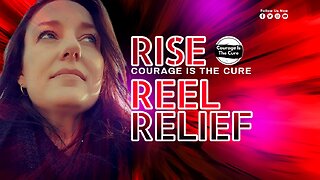 PODCAST RISE | Reel Relief | Episode 56