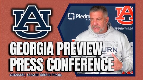 Bruce Pearl Previews Auburn vs Georgia | FULL PRESS CONFERENCE