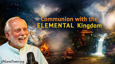 The Elemental Kingdom Revealed: A Darshan on Angels, Nature, and Fearlessness