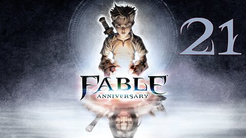 Let's Play Fable Anniversary 021 Saving the Archaeologist