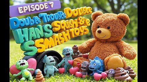 Double_Trouble: Hand Squish & Tire Smash Toys – Episode 7