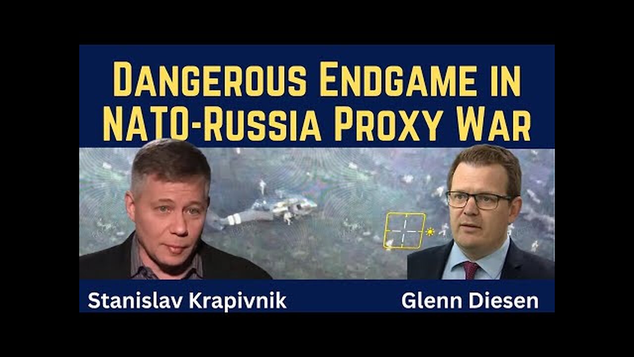 Stanislav Krapivnik: Dangerous Endgame in the NATO-Russia Proxy War