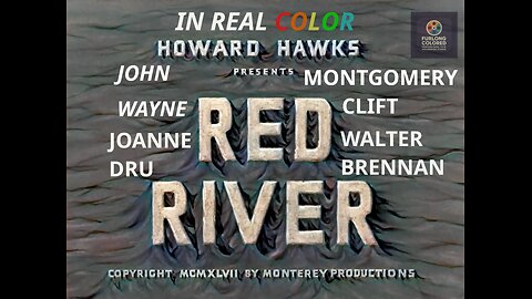 🎬 Red River (1948) — In Real Color — John Wayne — Montgomery Clift & Joanne Dru