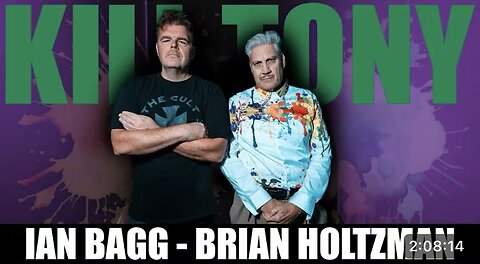 Kill Tony #737 - IAN BAGG + BRIAN HOLTZMAN