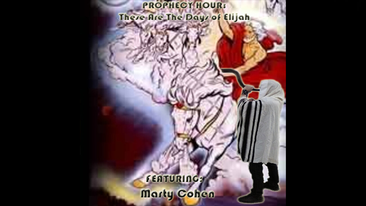 PROPHECY HOUR: These Are The Days of Elijah!